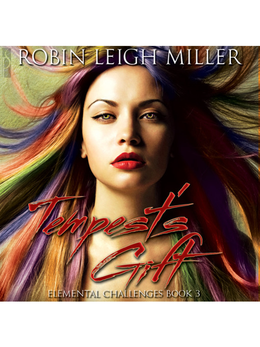 Title details for Tempest's Gift by Robin Leigh Miller - Available